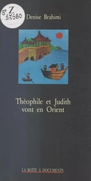 Théophile et Judith vont en Orient