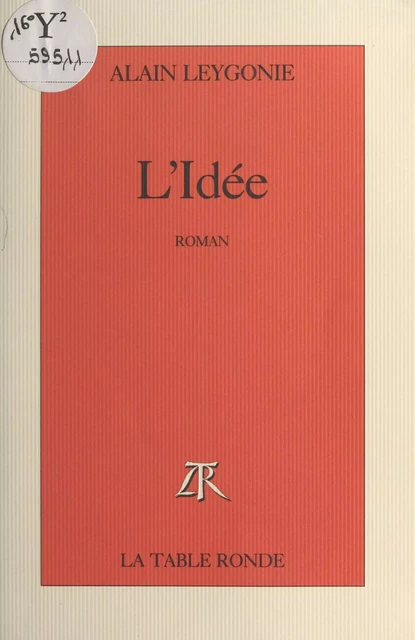 L'Idée - Alain Leygonie - FeniXX réédition numérique