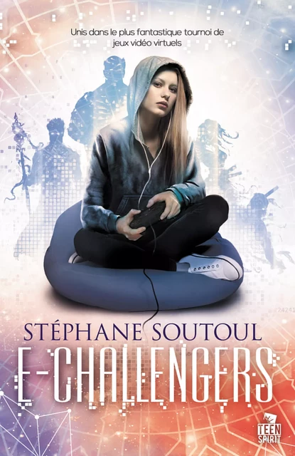 E-Challengers - Stéphane Soutoul - Teen Spirit