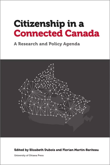 Citizenship in a Connected Canada -  - Les Presses de l'UniversitÈ d'Ottawa/University of Ottawa Press