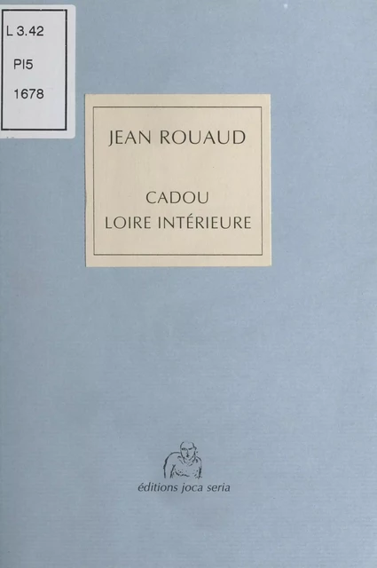 Cadou : Loire intérieure - Jean Rouaud - FeniXX réédition numérique