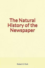 The Natural History of the Newspaper