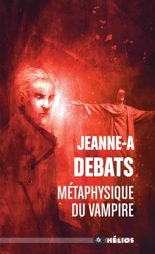 Métaphysique du vampire - Jeanne-A Debats - Nouvelles Éditions Actu SF