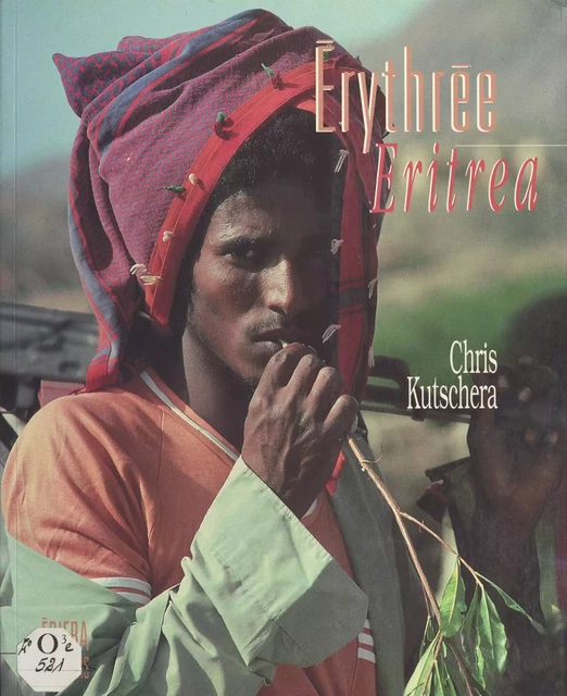 Érythrée, Eritrea - Chris Kutschera - FeniXX réédition numérique