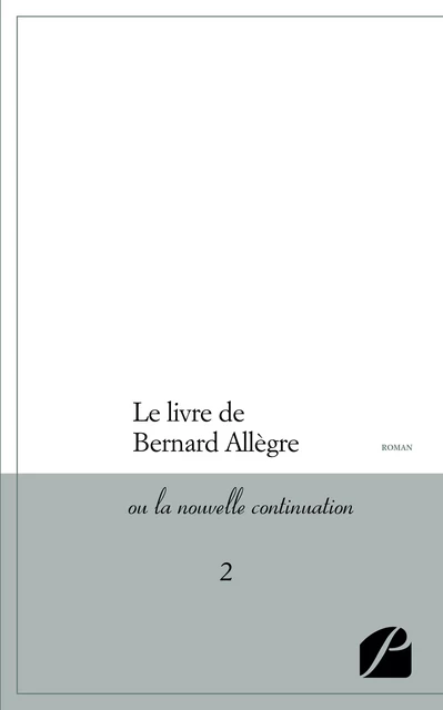 Le livre de Bernard Allègre -  Anonyme - Editions du Panthéon