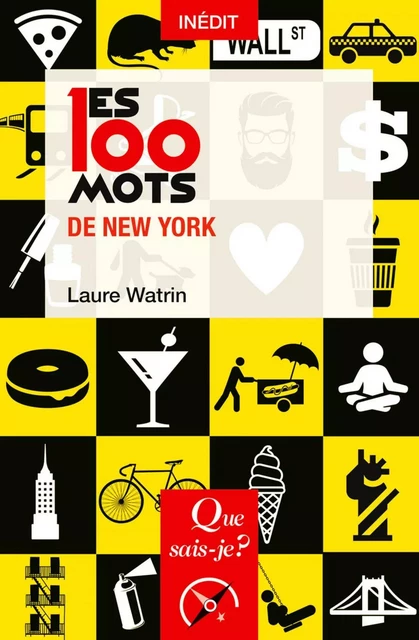 Les 100 mots de New York - Laure Watrin - Humensis