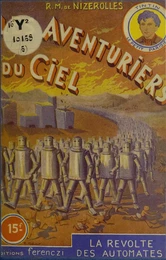 Les aventuriers du ciel (5). La révolte des automates