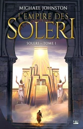 Soleri, T1 : L'Empire des Soleri