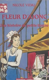 Fleur d'ajonc : Une histoire de petite bonne