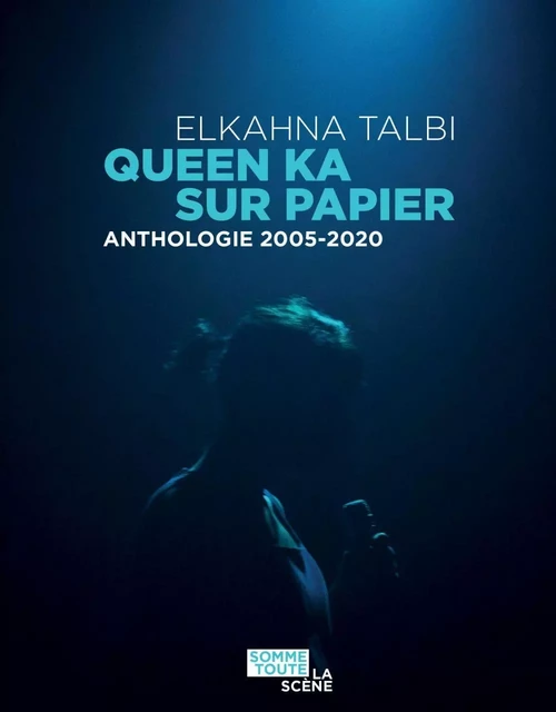 Queen Ka sur papier - Elkahna Talbi - Productions Somme Toute