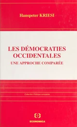 Les Démocraties occidentales : Une approche comparée