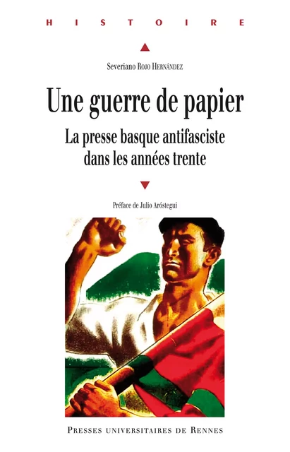 Une guerre de papier - Severiano Rojo Hernández - Presses universitaires de Rennes