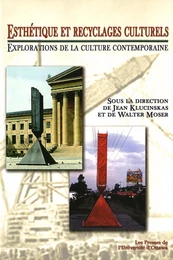 Esthétique et recyclages culturels