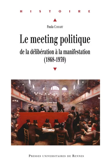 Le meeting politique - Paula Cossart - Presses universitaires de Rennes