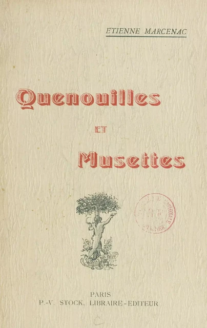 Quenouilles et musettes - Étienne Marcenac - FeniXX réédition numérique