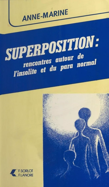 Superpositions -  Anne-Marine - FeniXX réédition numérique