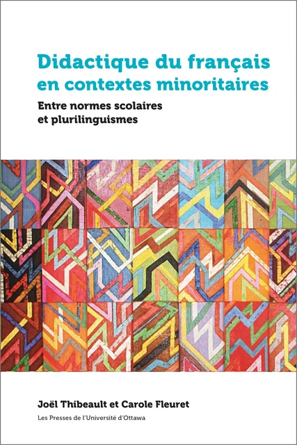 Didactique du français en contextes minoritaires -  - Les Presses de l'Université d'Ottawa