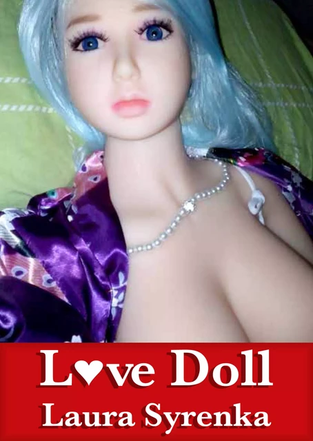 Love Doll - Laura Syrenka - Textes Lesbiens