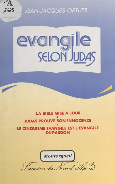 L'Évangile selon Judas - Jean-Jacques Ortlieb - FeniXX réédition numérique