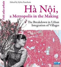 Hà Nội, a Metropolis in the Making