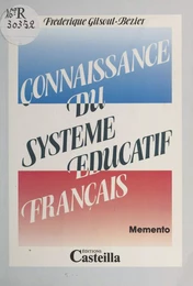 Connaissance du système éducatif français : Mémento