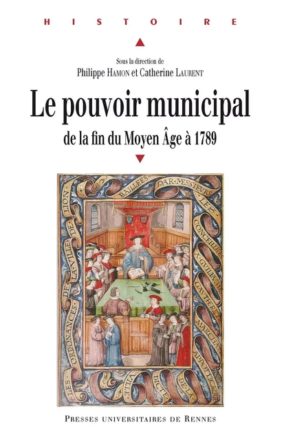 Le pouvoir municipal -  - Presses universitaires de Rennes