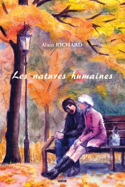 Les Natures Humaines - Alain Richard - Editions Gunten