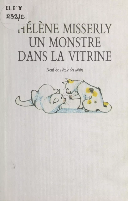 Un monstre dans la vitrine - Hélène Misserly - FeniXX réédition numérique