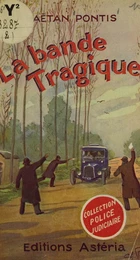 La bande tragique