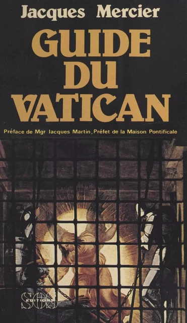 Guide du Vatican - Jacques Mercier - FeniXX réédition numérique