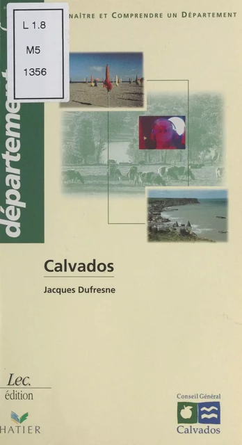 Calvados - Jacques Dufresne - FeniXX réédition numérique