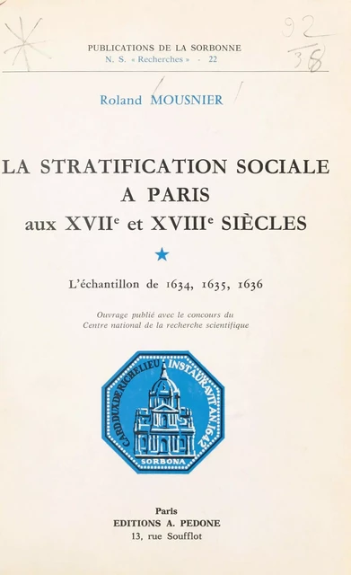 La Stratification sociale à Paris aux XVIIe et XVIIIe siècles - Roland Mousnier - FeniXX réédition numérique