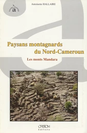 Paysans montagnards du Nord-Cameroun