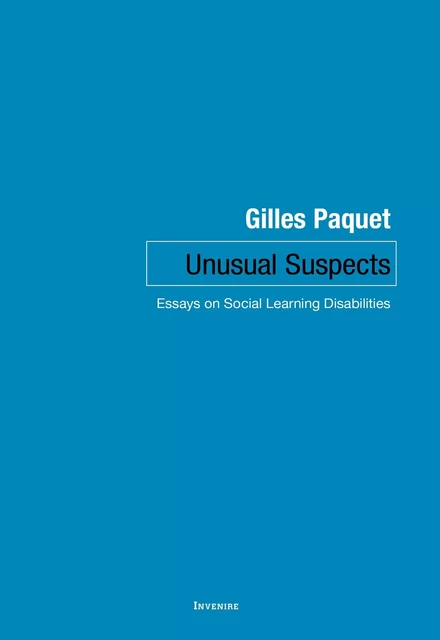 Unusual Suspects - Gilles Paquet - Les Presses de l'UniversitÈ d'Ottawa/University of Ottawa Press