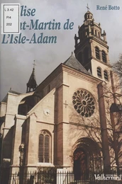 L'Église Saint-Martin de L'Isle-Adam