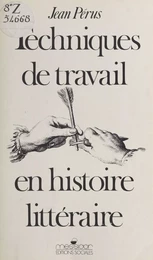 Techniques de travail en histoire littéraire