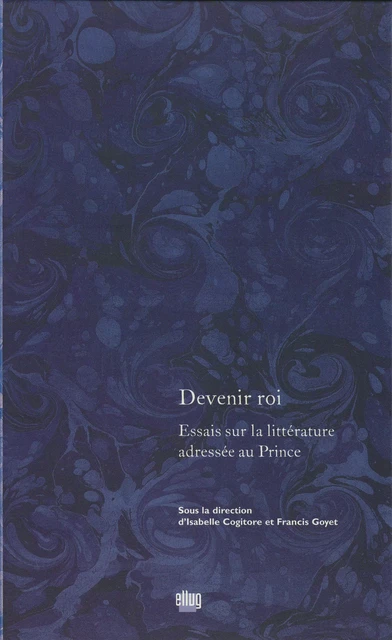 Devenir roi -  - UGA Éditions