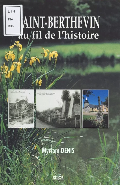 Saint-Berthevin au fil de l'histoire - Myriam Denis - FeniXX réédition numérique