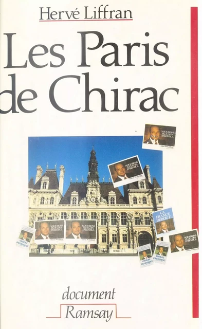 Les Paris de Chirac - Hervé Liffran - FeniXX réédition numérique