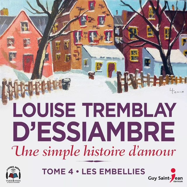 Une simple histoire d'amour tome 4. Les embellies - Louise Tremblay d'Essiambre - Kampus Média