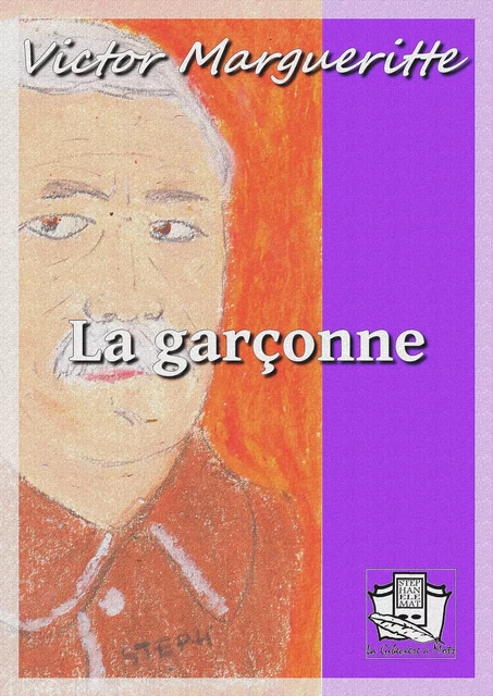 La garçonne - Victor Margueritte - La Gibecière à Mots