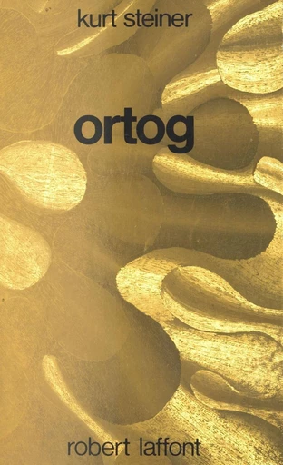 Ortog - Kurt Steiner - FeniXX réédition numérique