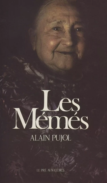 Les Mémés - Alain Pujol - FeniXX réédition numérique