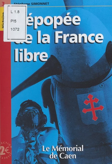 L'Épopée de la France libre - Stéphane Simonnet - FeniXX réédition numérique