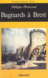 Bagnards à Brest