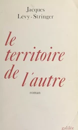 Le Territoire de l'autre