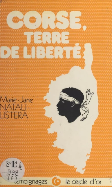 Corse : Terre de liberté - Marie-Jane Natali-Listera - FeniXX réédition numérique