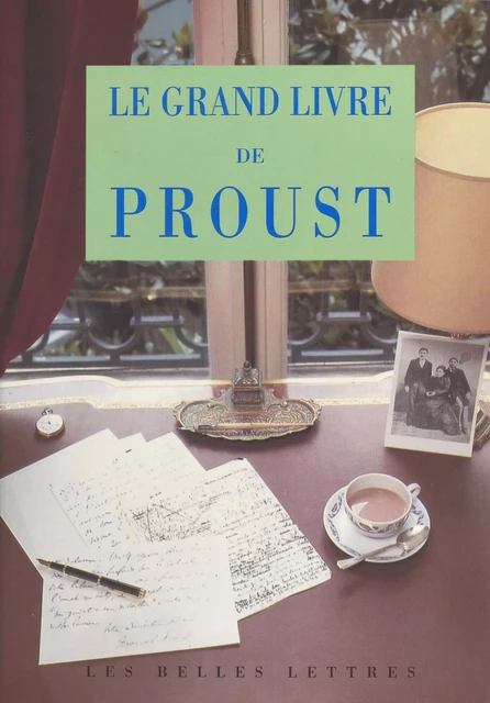 Le Grand Livre de Proust - Charles Dantzig - FeniXX réédition numérique