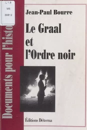 Le Graal et l'Ordre noir