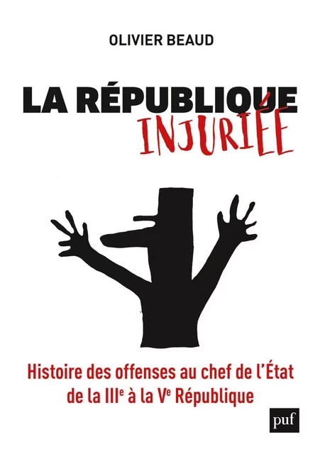 La République injuriée - Olivier Beaud - Humensis